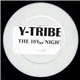 Y-Tribe - The 10th Night